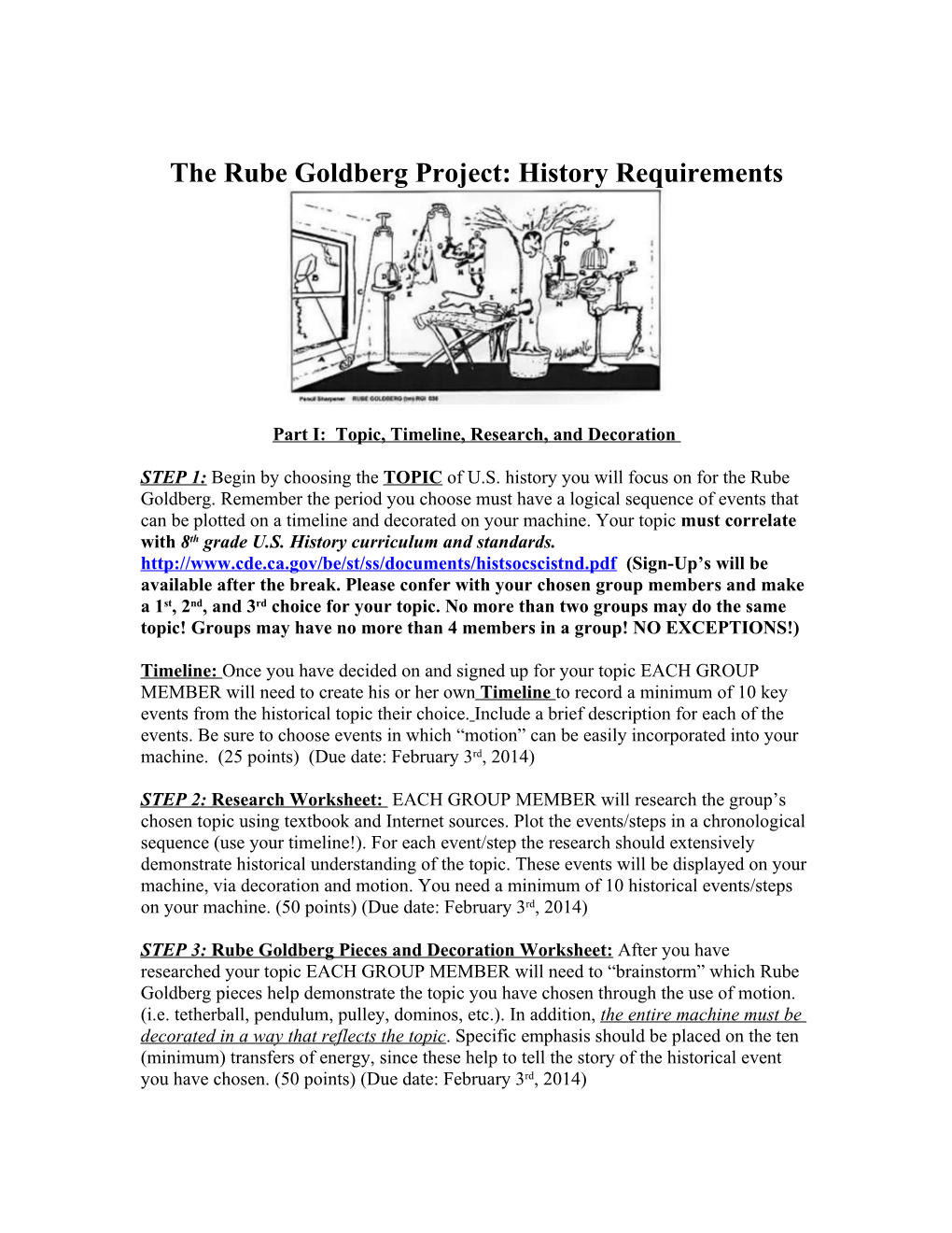 The Rube Goldberg Project: History Requirements