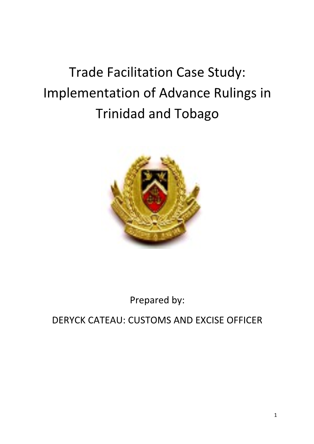 Trade Facilitation Case Study: Implementation of Advance Rulings in Trinidad and Tobago