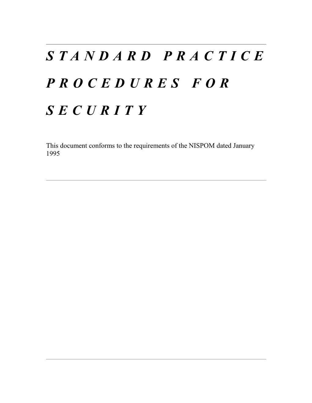 Standard Practice Procedures for Security