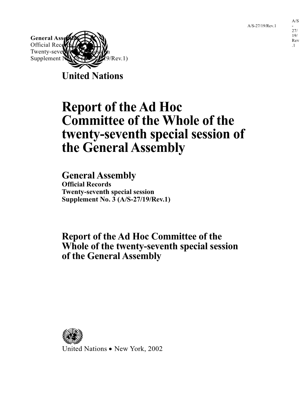 Report of the Ad Hoc Committee of the Whole of the Twenty-Seventh Special Session of The