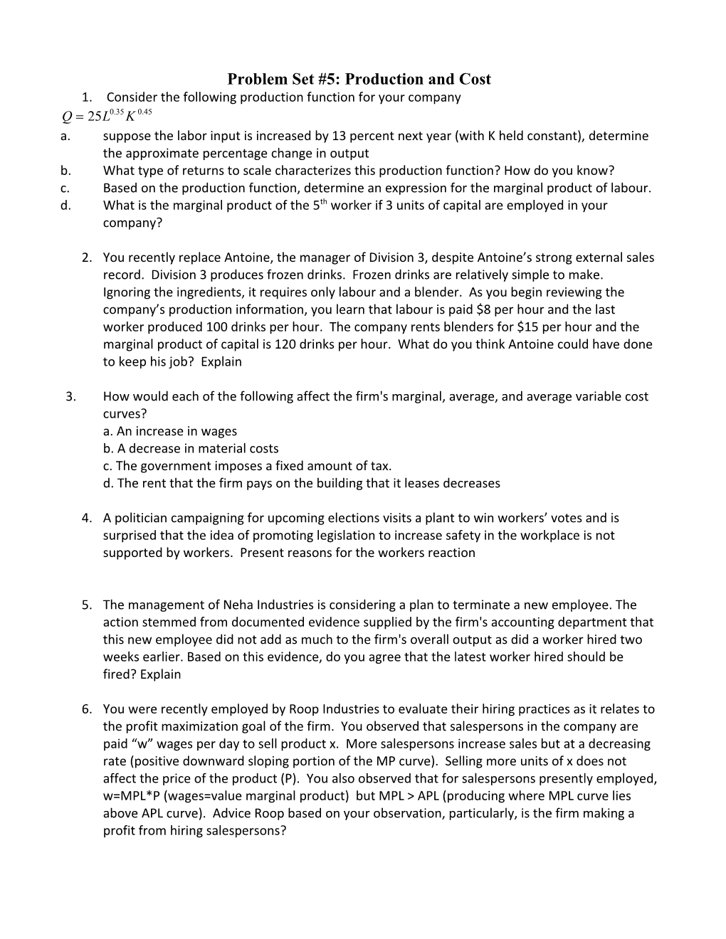 Problem Set #5: Production and Cost