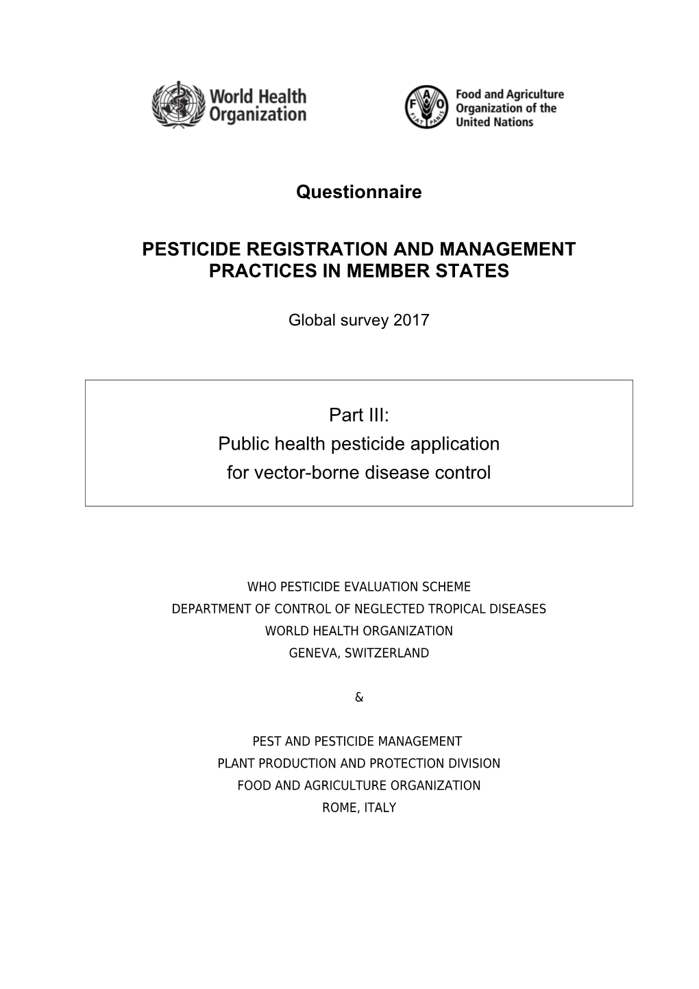 PESTICIDE Registration and MANAGEMENT PRACTICES in MEMBERSTATES