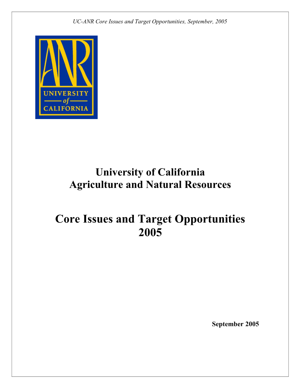 ANR Core Issues & Target Opportunities, 2005