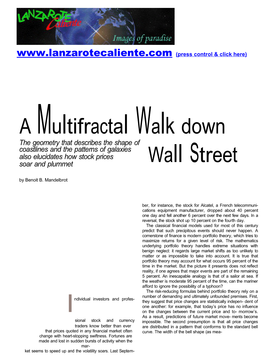A Multifractal Walk Down