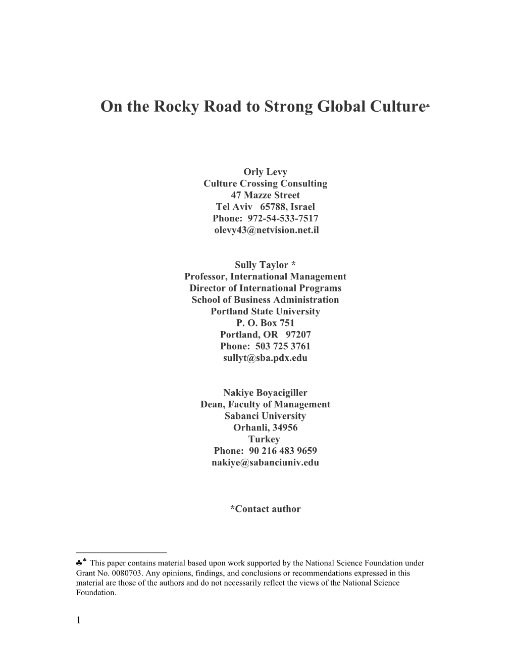 On the Rocky Road to Strong Global Culture