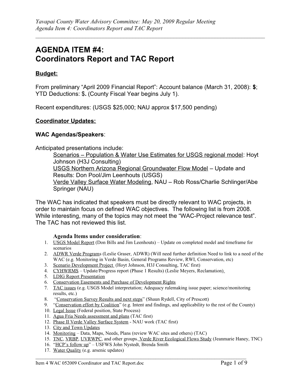 Agenda Item 4: Coordinators Report and TAC Report