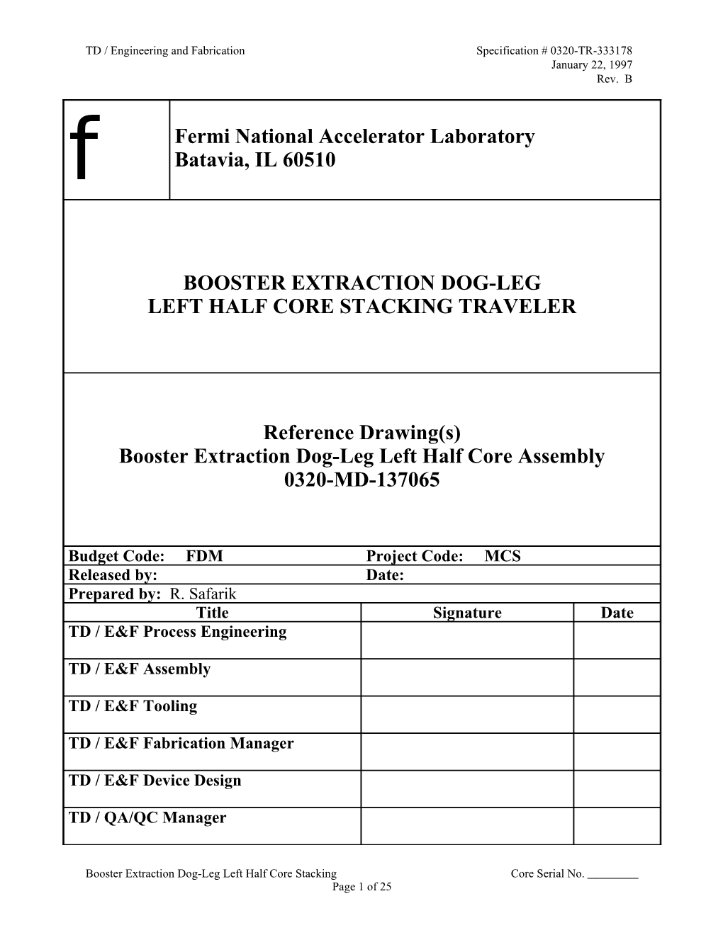 Booster Extraction Dogleg Left Core Stacking