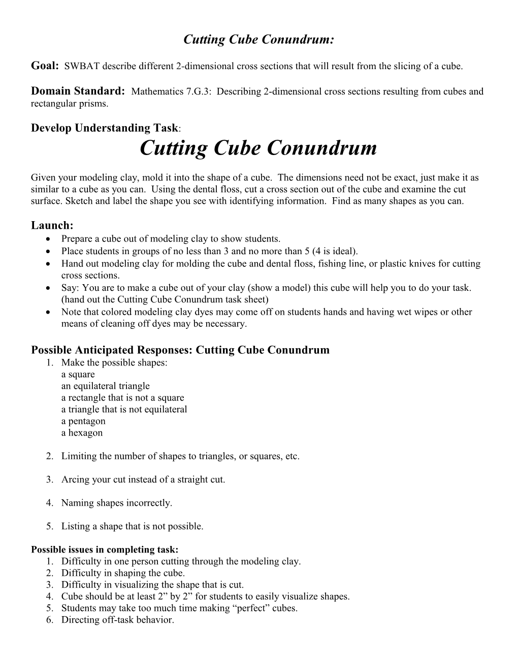 Possible Anticipated Responses: Cutting Cube Conundrum