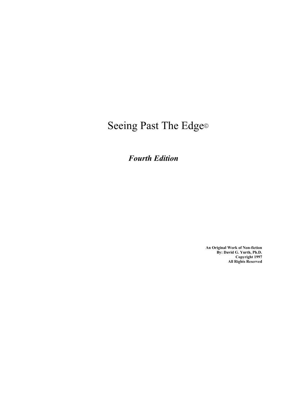 Seeing Past the Edgeã