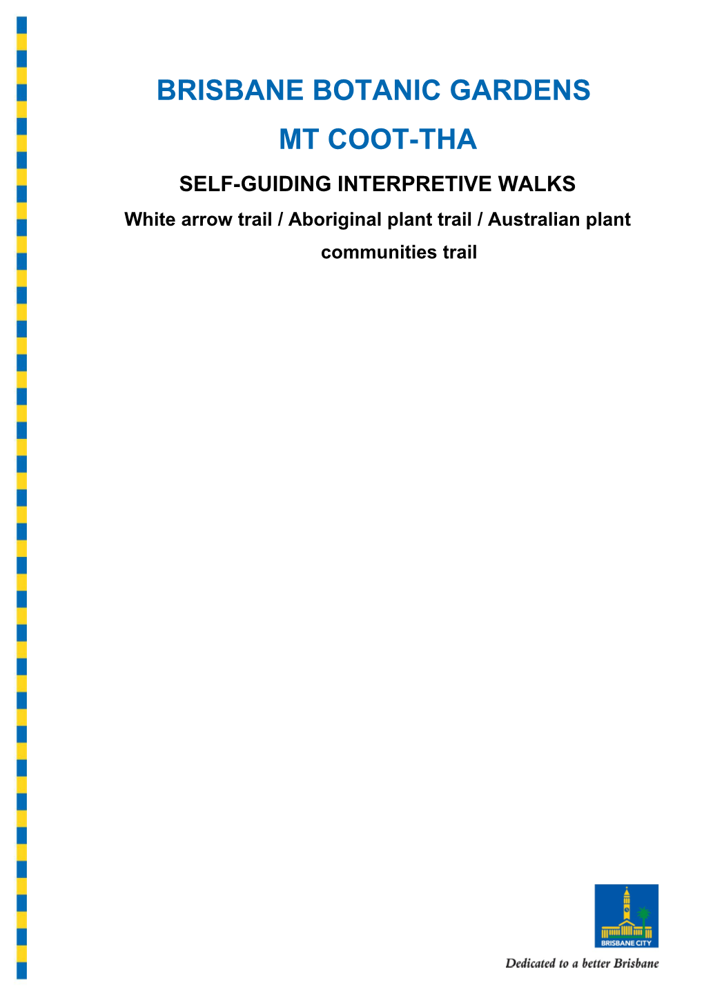 Self-Guiding Interpretive Walks