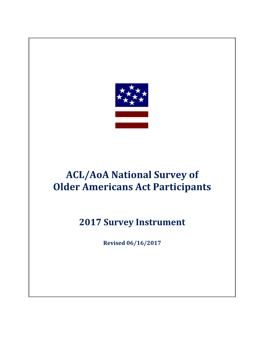 National Survey of Older Americans Act Participants: Questionnaire/Survey Instrument