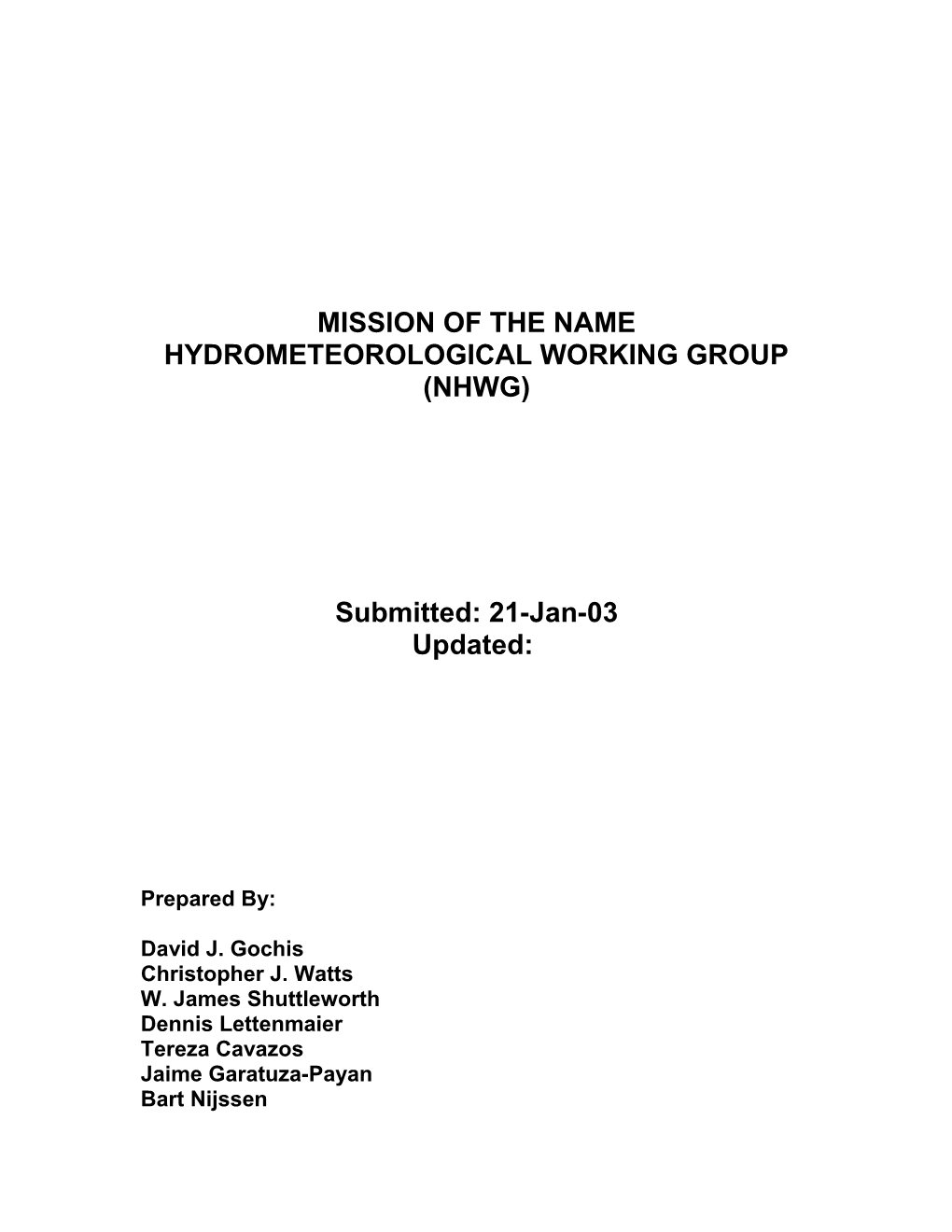 Tasks of the NAME Hydrometeorological Working Group