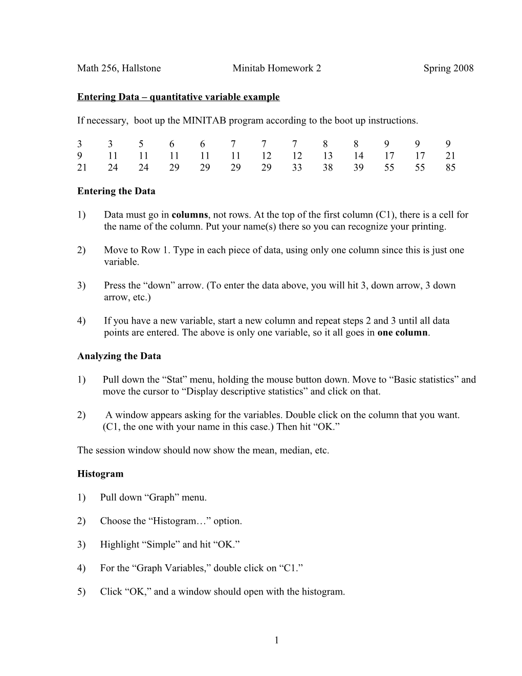 Math 256, Hallstone Minitab Homework 2 Spring 2008 s1