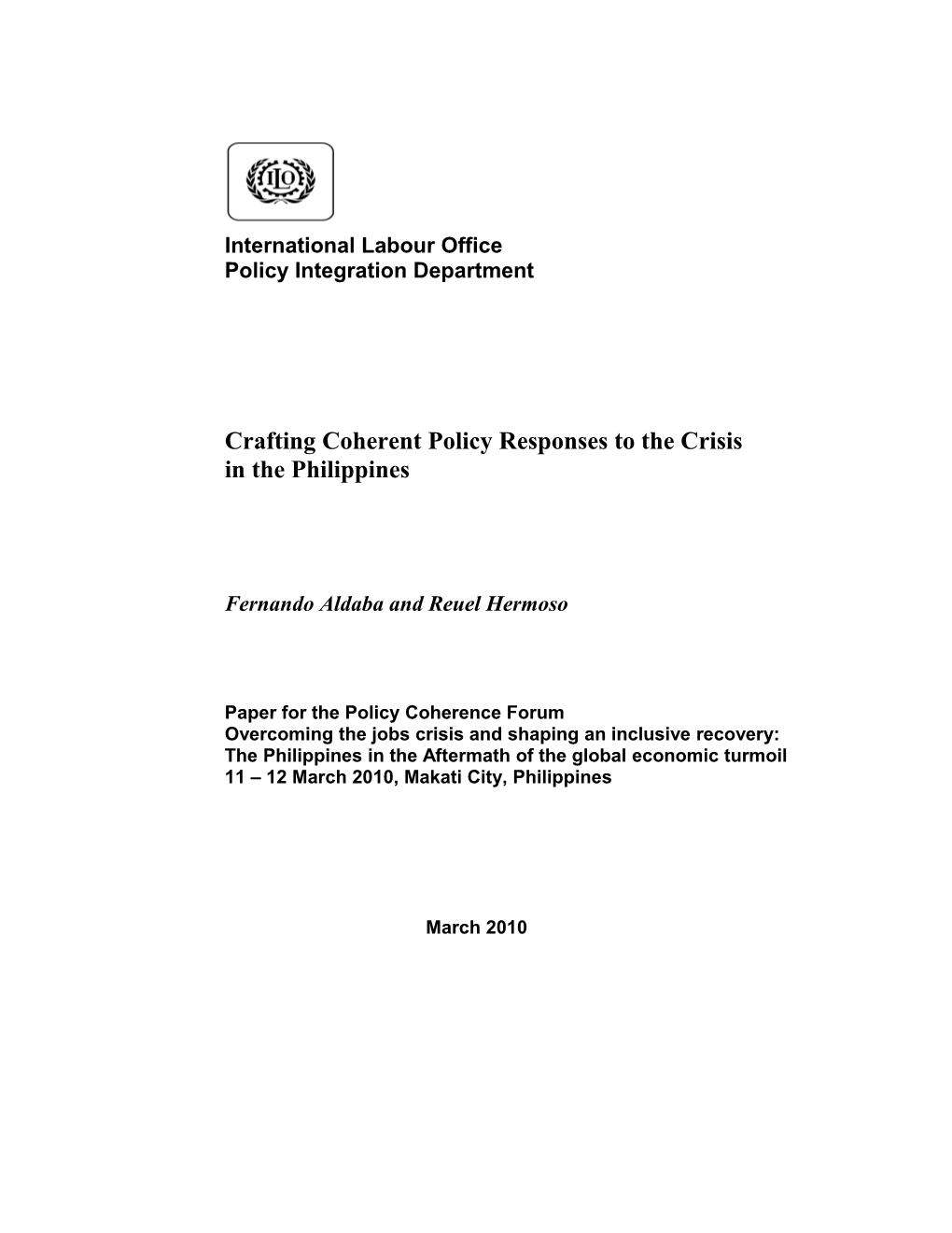 Crafting Coherent Policy Responses to the Crisis