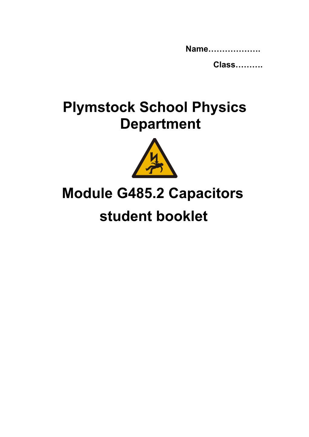 Lesson 44 Notes Capacitance