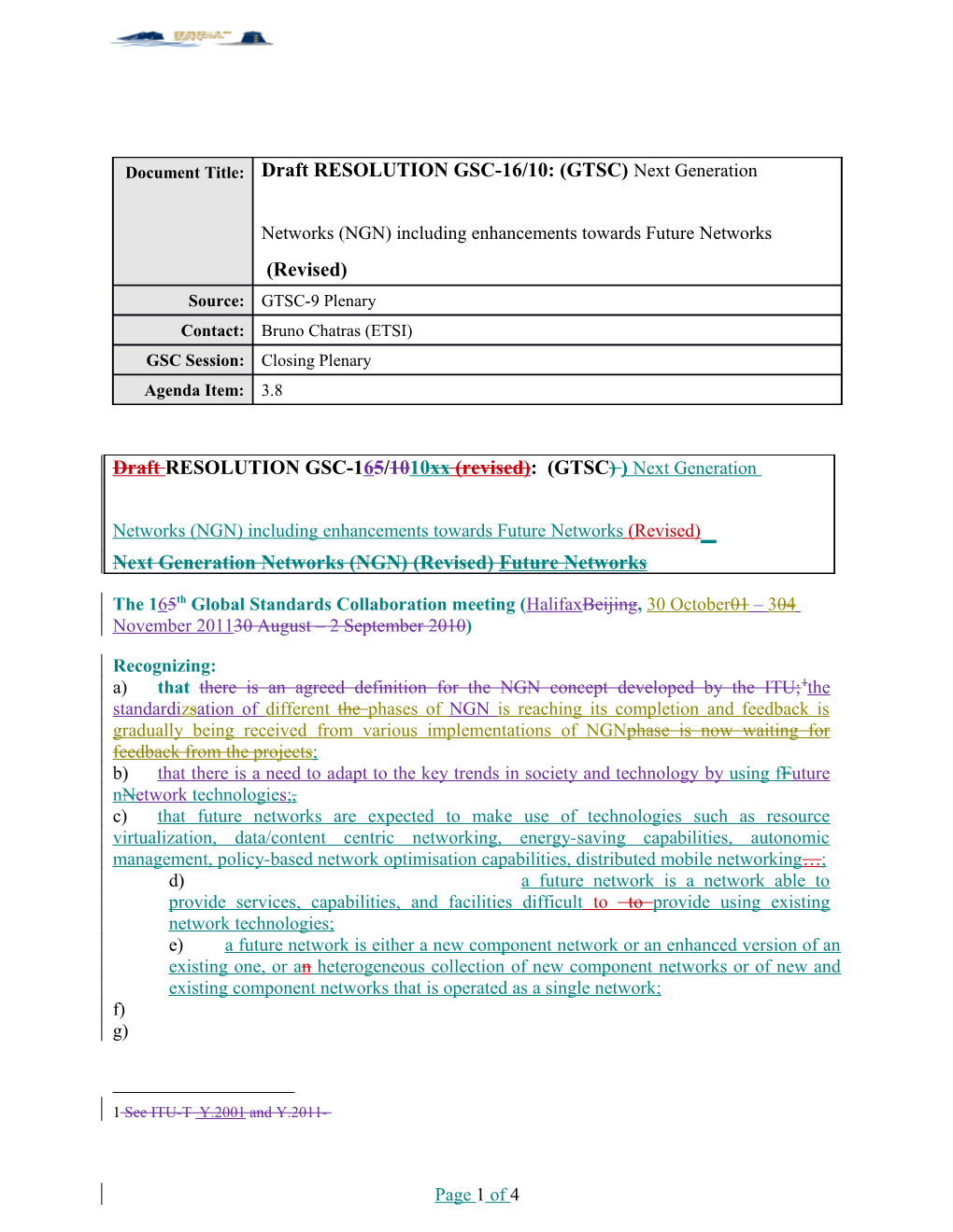 Draft RESOLUTION GSC-16/10: (GTSC) Next Generation Networks (NGN) Including Enhancements