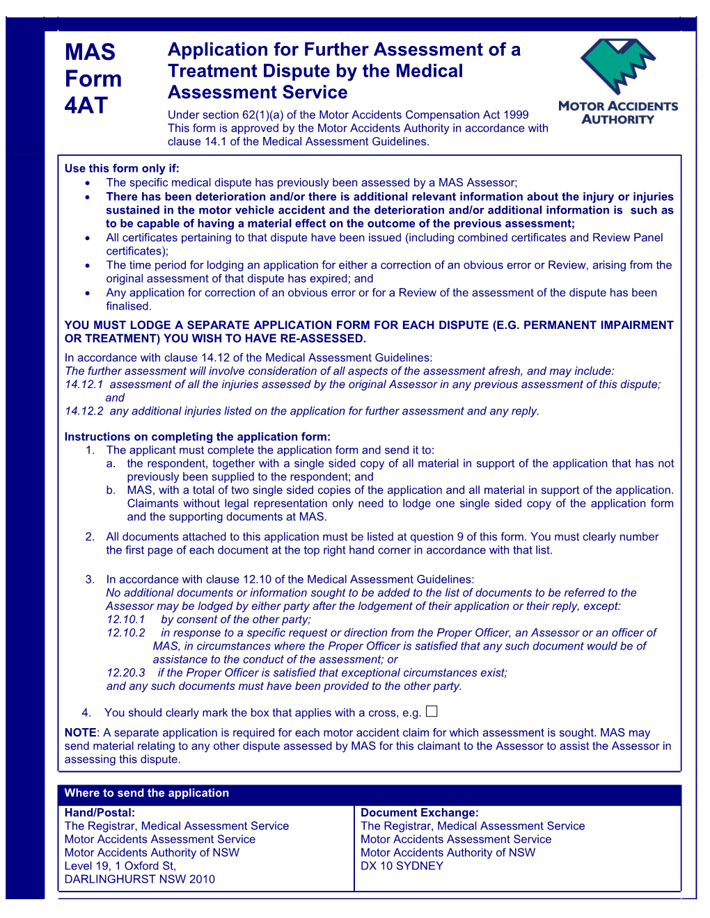 4A - Application for Further Assessment of a Medical Dispute by the Medical Assessment Service