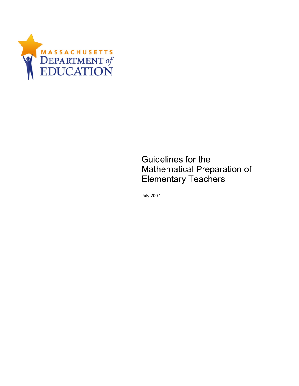 Guidelines for the Mathematical Preparation of Elementary Teachers