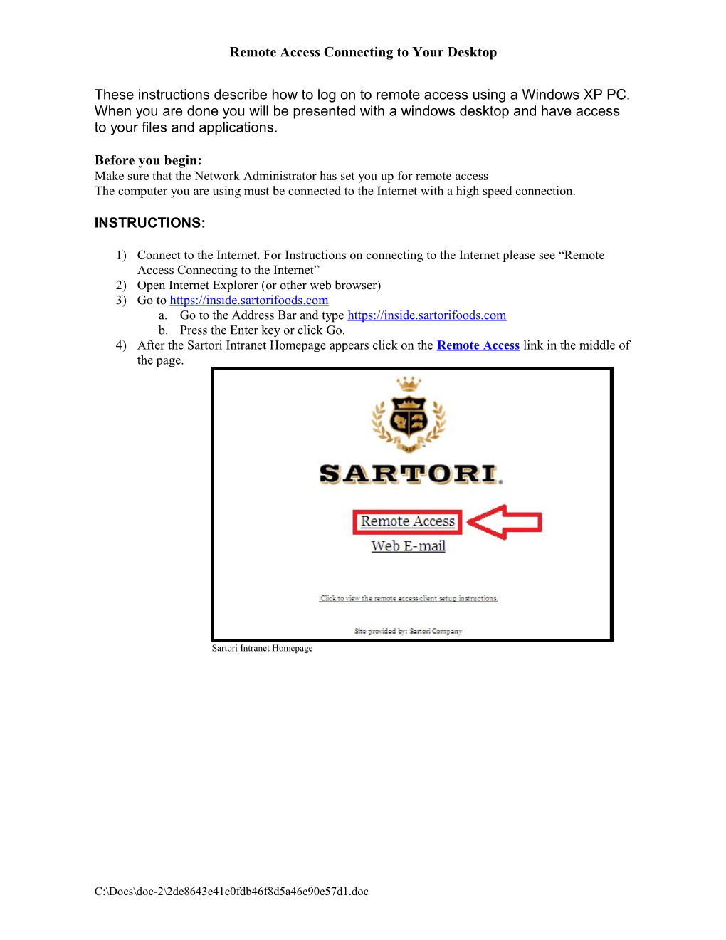 Accessing Sartori Foods from a Remote Location