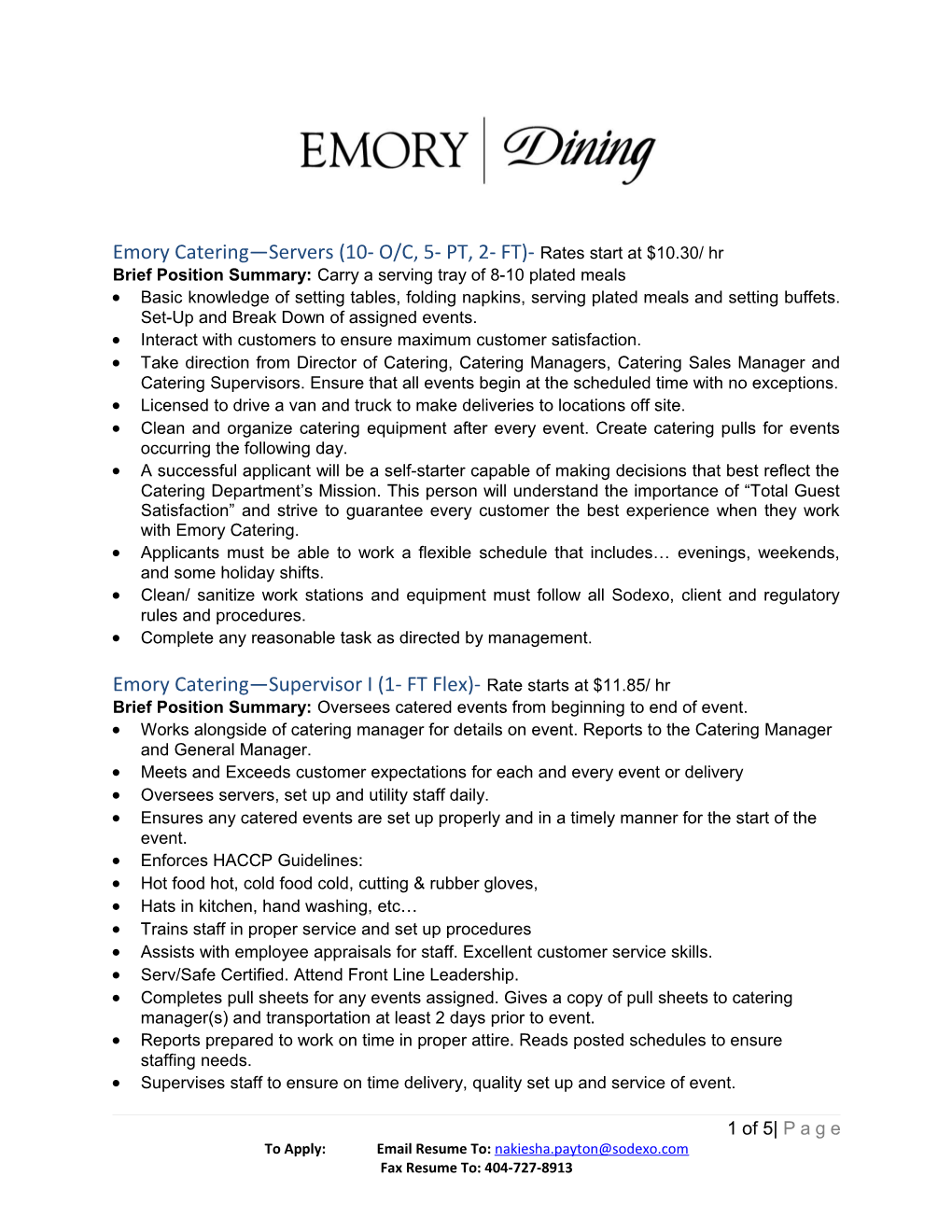 Emory Catering Servers (10- O/C, 5- PT, 2- FT)- Rates Start at $10.30/ Hr