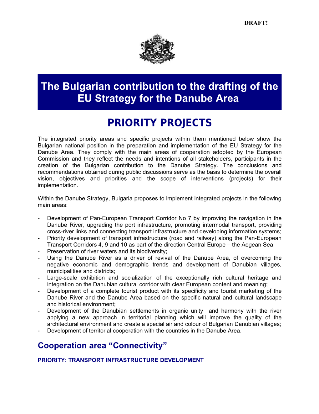 The Bulgarian Contribution to the Drafting of the EU Strategy for the Danube Area