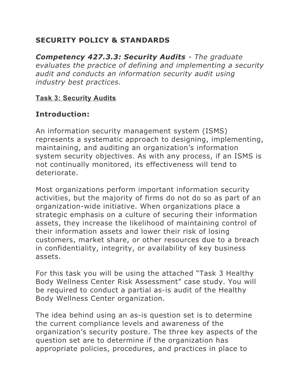 SECURITY POLICY & STANDARDS Competency 427.3.3: Security Audits - the Graduate Evaluates