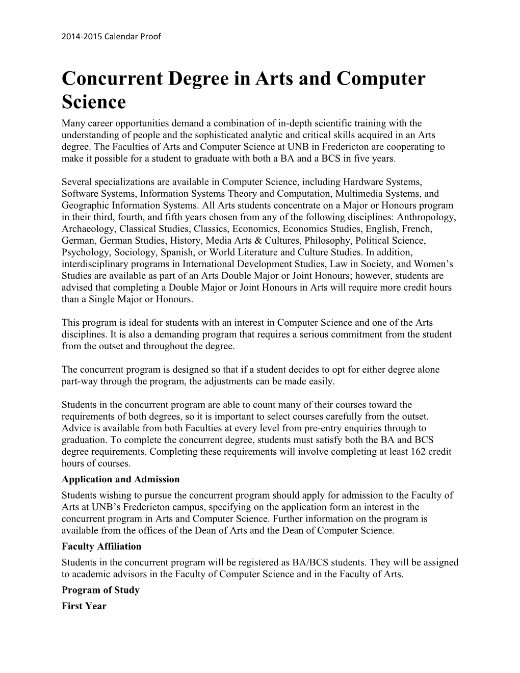 Concurrent Degree in Arts and Computer Science