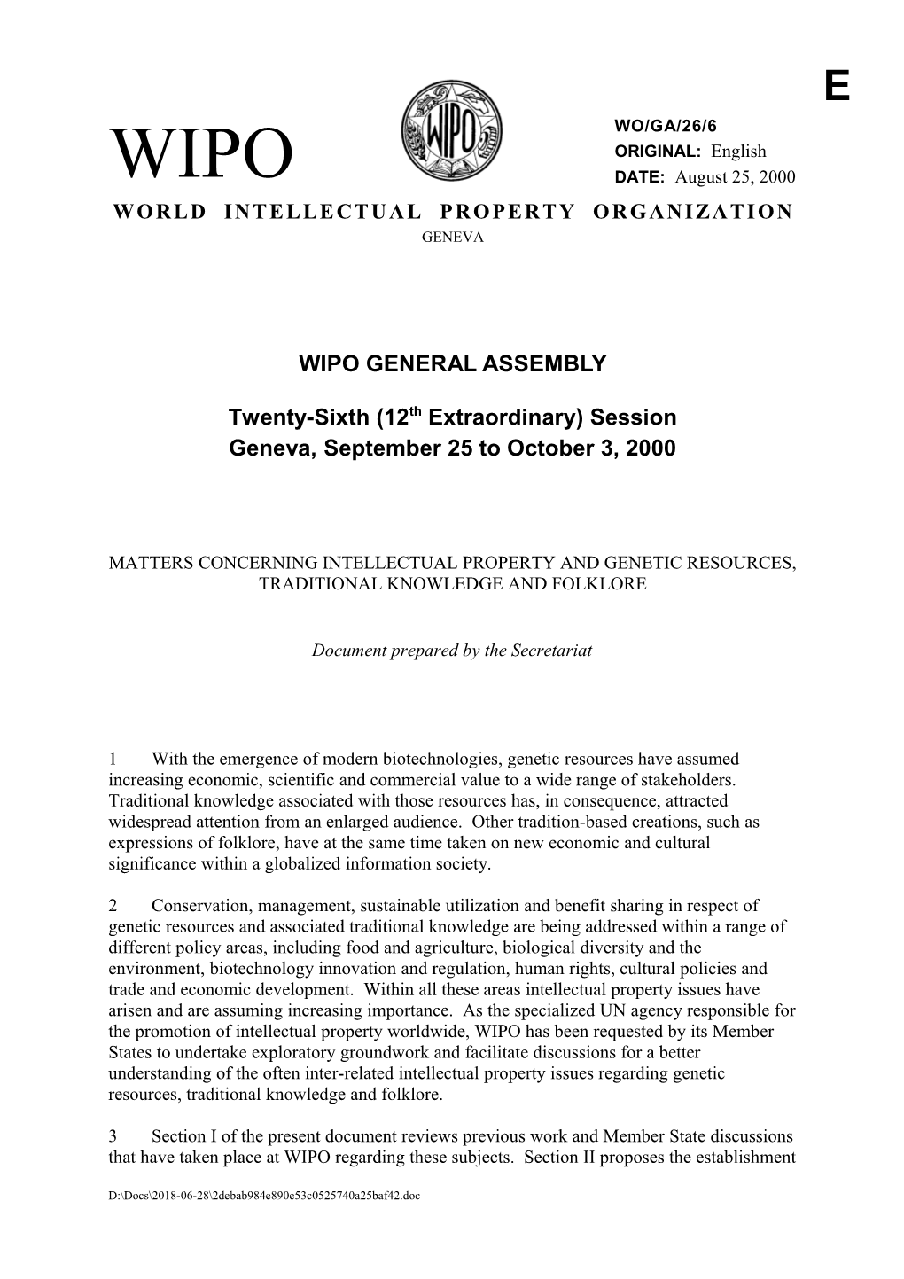 WO/GA/26/6: Matters Concerning Intellectual Property and Genetic Resources, Traditional