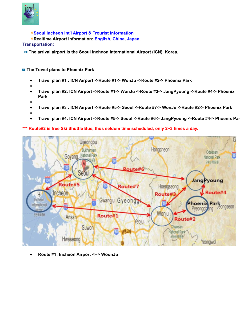 Travel Plan #1 : ICN Airport &lt;-Route #1-&gt; Wonju &lt;-Route #2-&gt; Phoenix Park