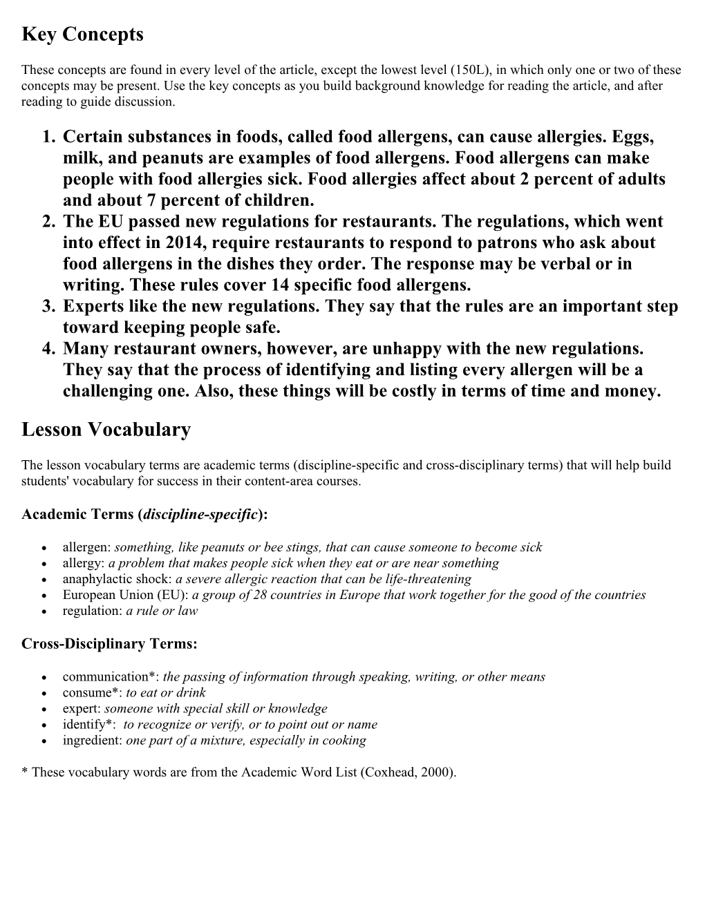 1. Certain Substances in Foods, Called Food Allergens, Can Cause Allergies. Eggs, Milk