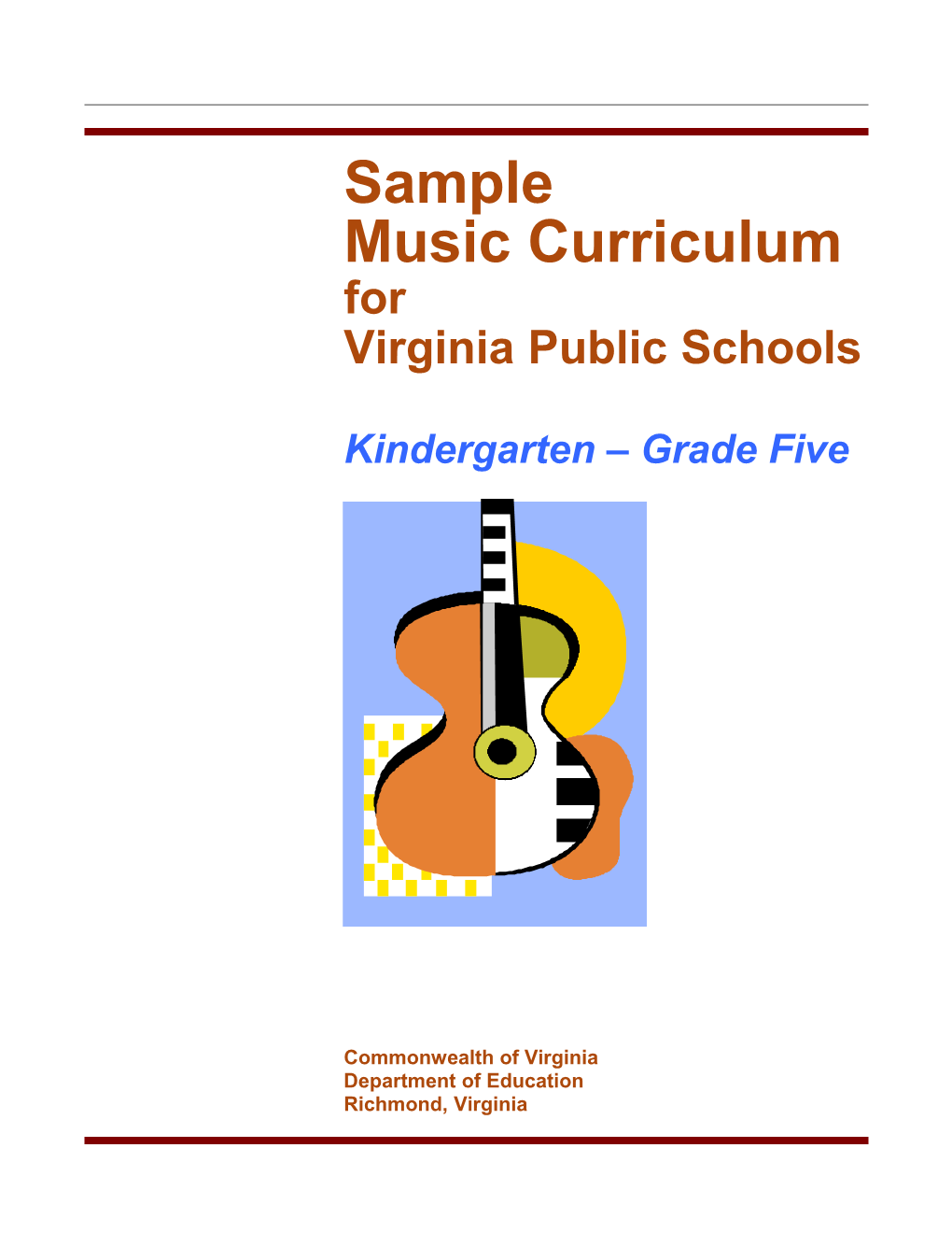 Sample Music Curriculum for Virginia Public Schools: Kindergarten Grade Five