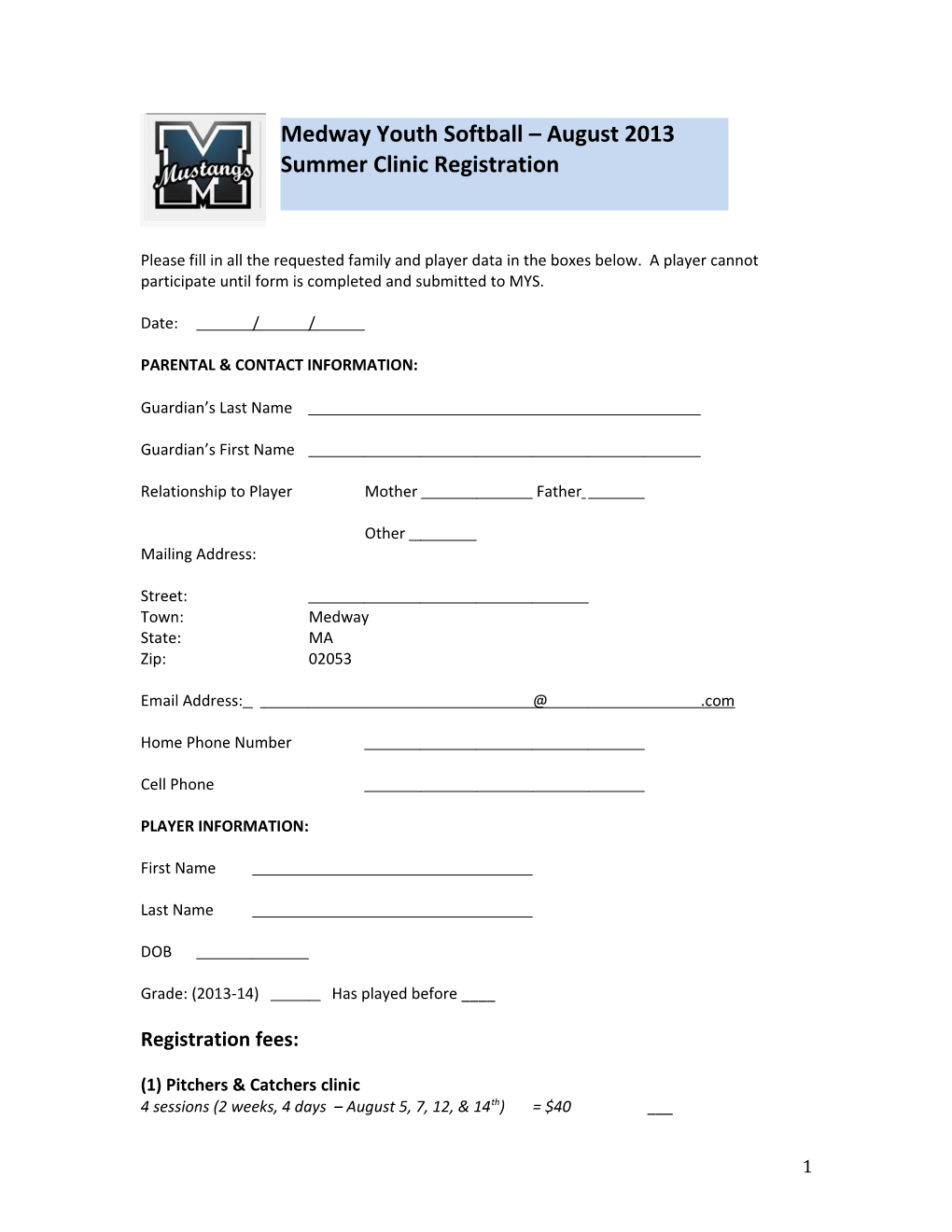 Please Fill in All the Requested Family and Player Data in the Boxes Below. a Player Cannot