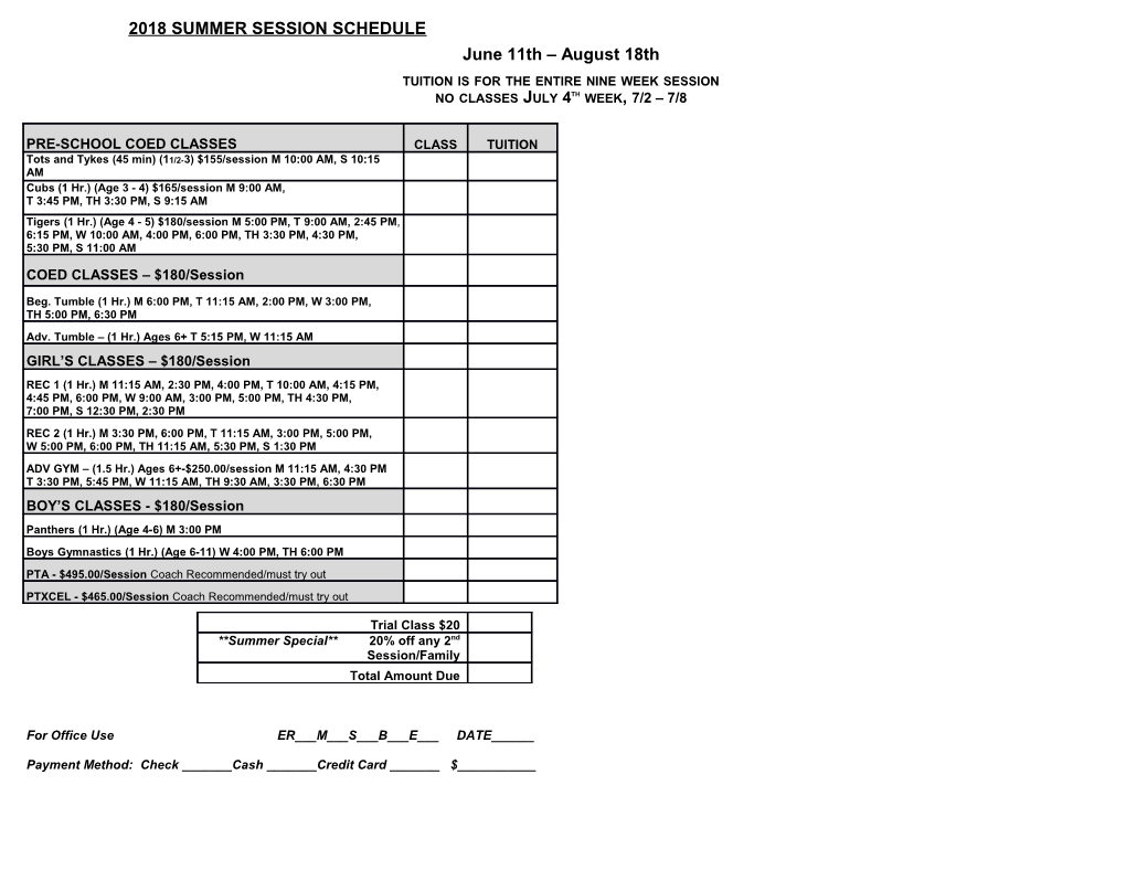 Tuition Is for the Entirenine Week Session