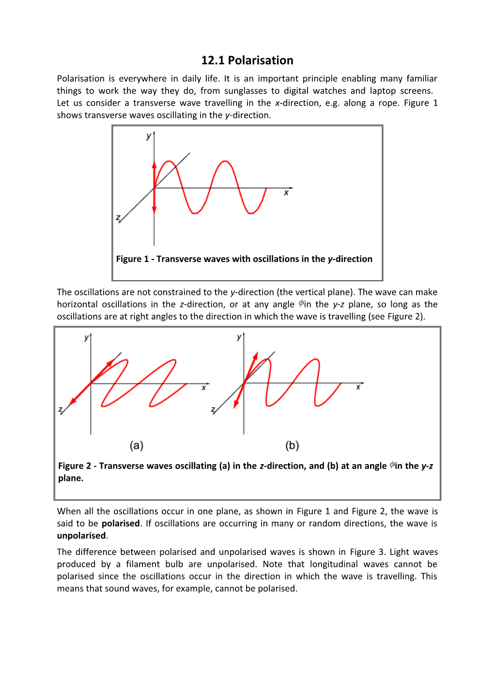 Let Us Consider a Transverse Wave Travelling in the X-Direction