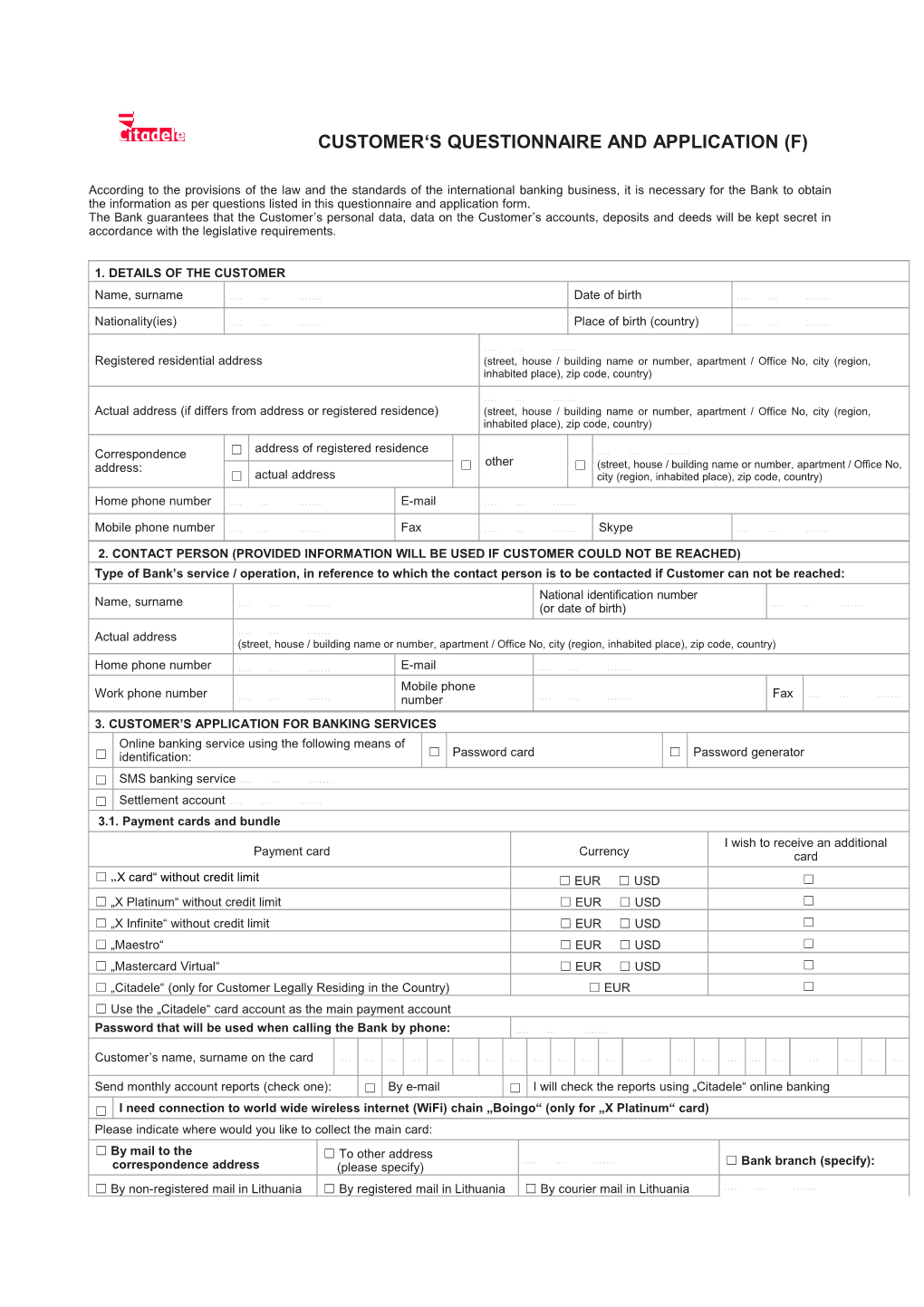 Customer S Questionnaire and Application (F)