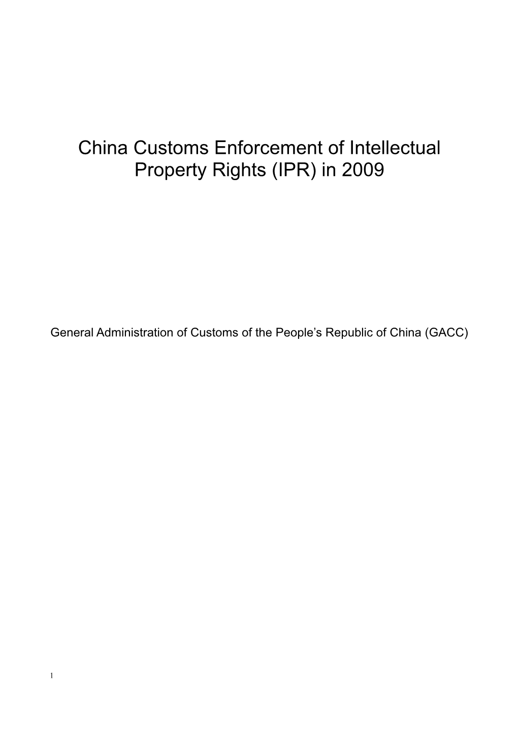 China Customs Enforcement of Intellectual Property Rights(IPR) in 2009