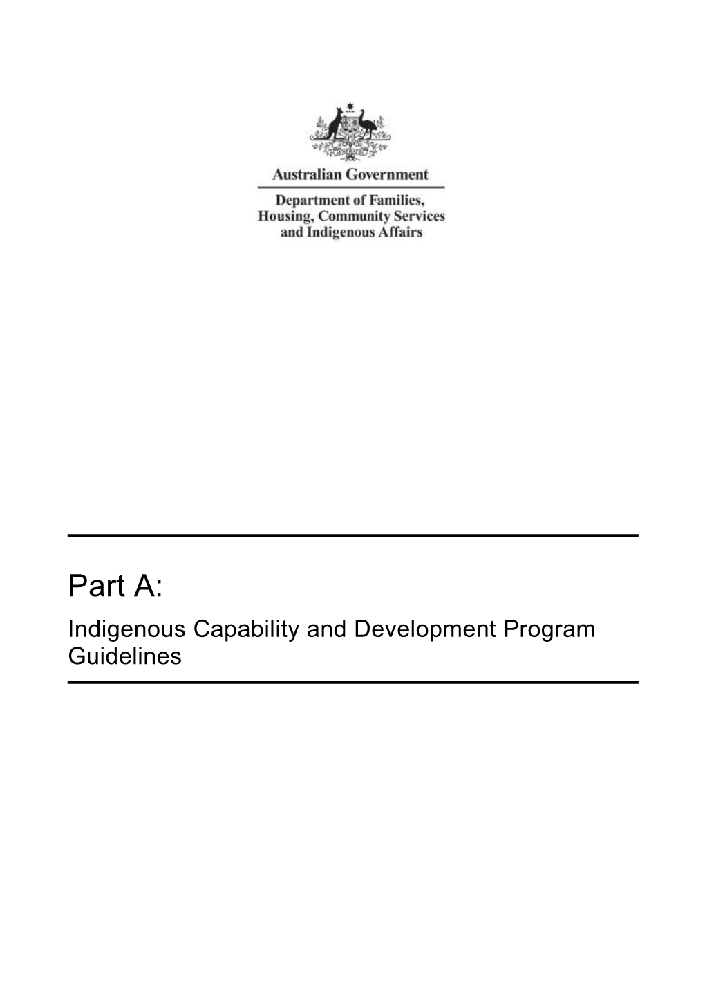 Part A: Indigenous Capability and Development Programguidelines