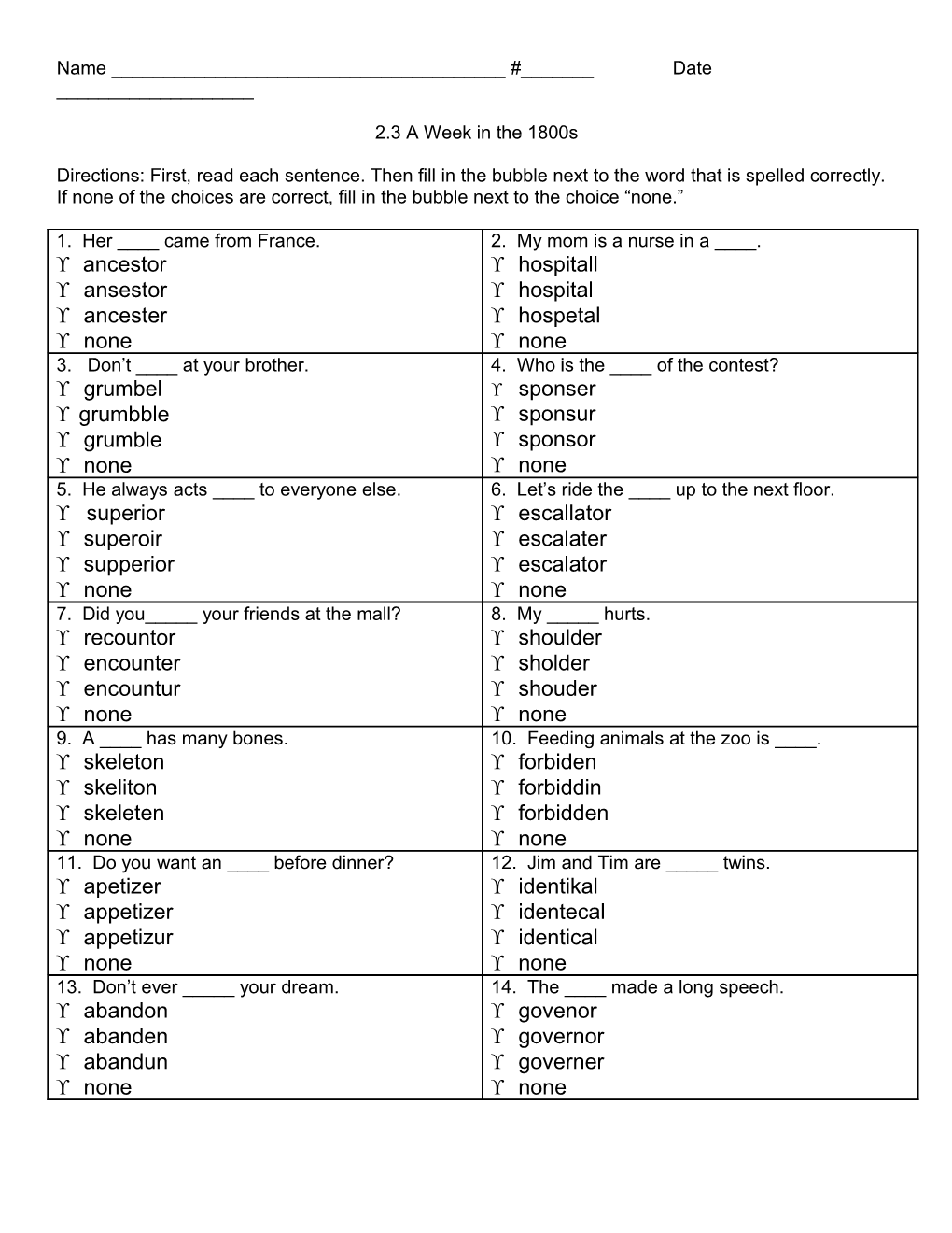 Directions: First, Read Each Sentence. Then Fill in the Bubble Next to the Word That Is s1