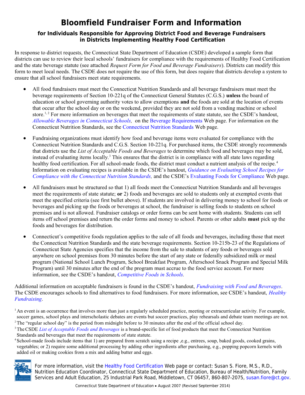 This Handout Summarizes 1) the Requirements for Beverages in Public Schools; 2) the Optional