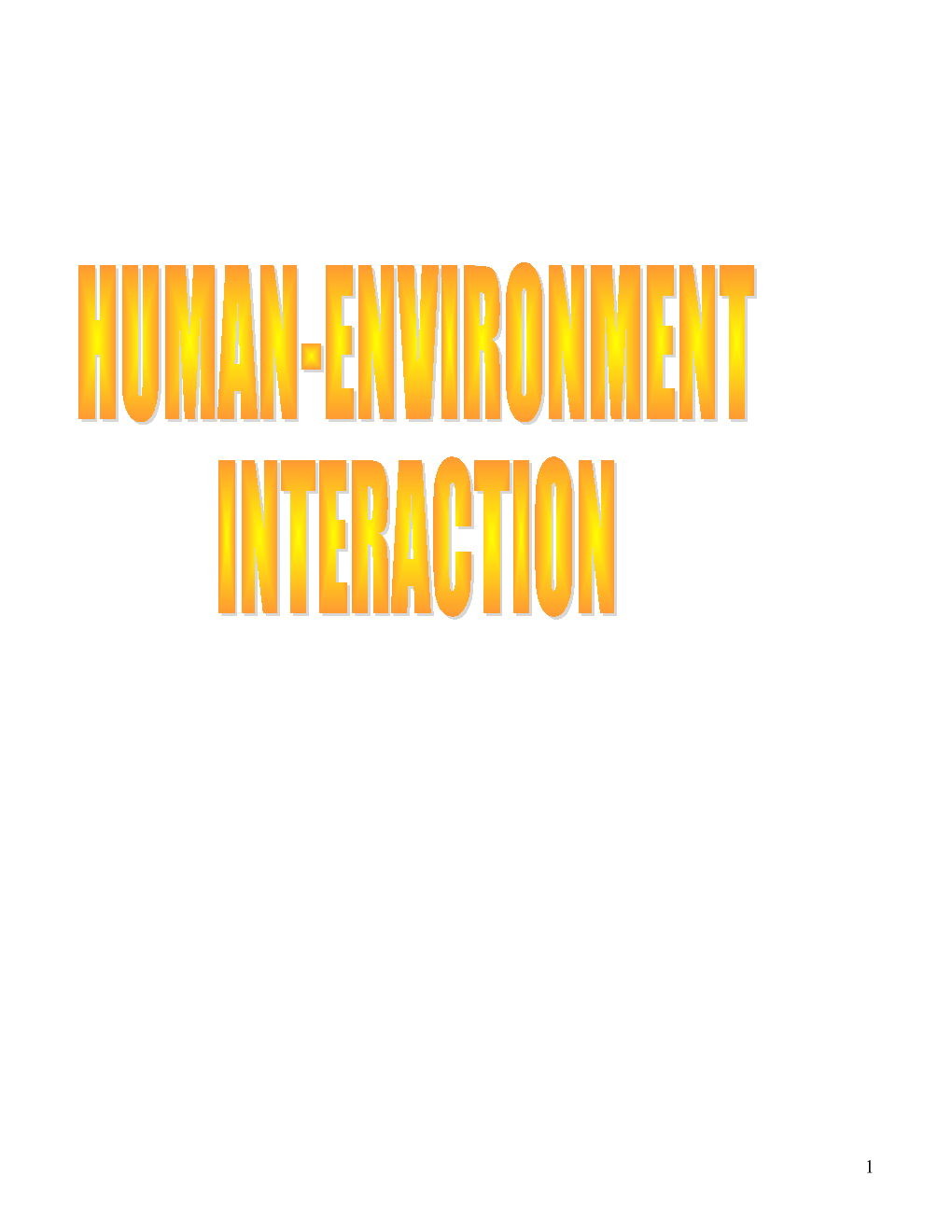 Theme 5: Human-Environment Interaction