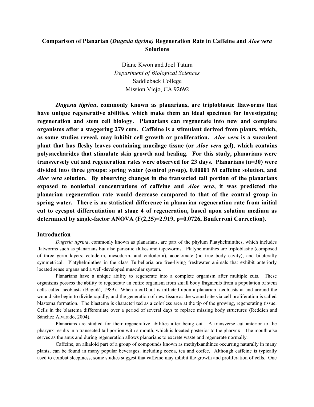 Comparison of Planarian (Dugesiatigrina) Regeneration Rate in Caffeine and Aloe Verasolutions