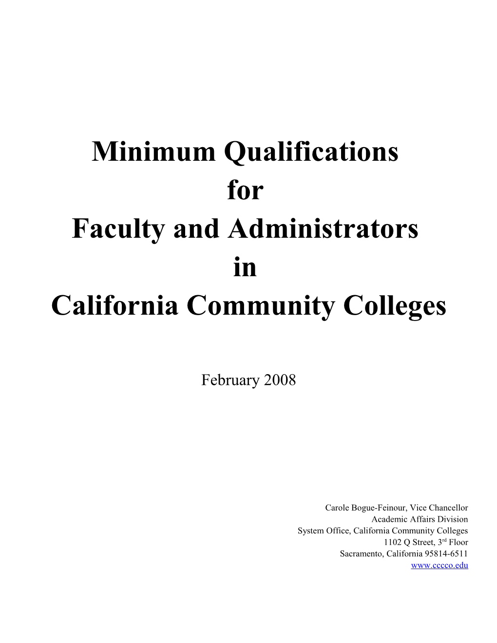 Minimum Qualifications for Faculty and Administrators in California Community Colleges