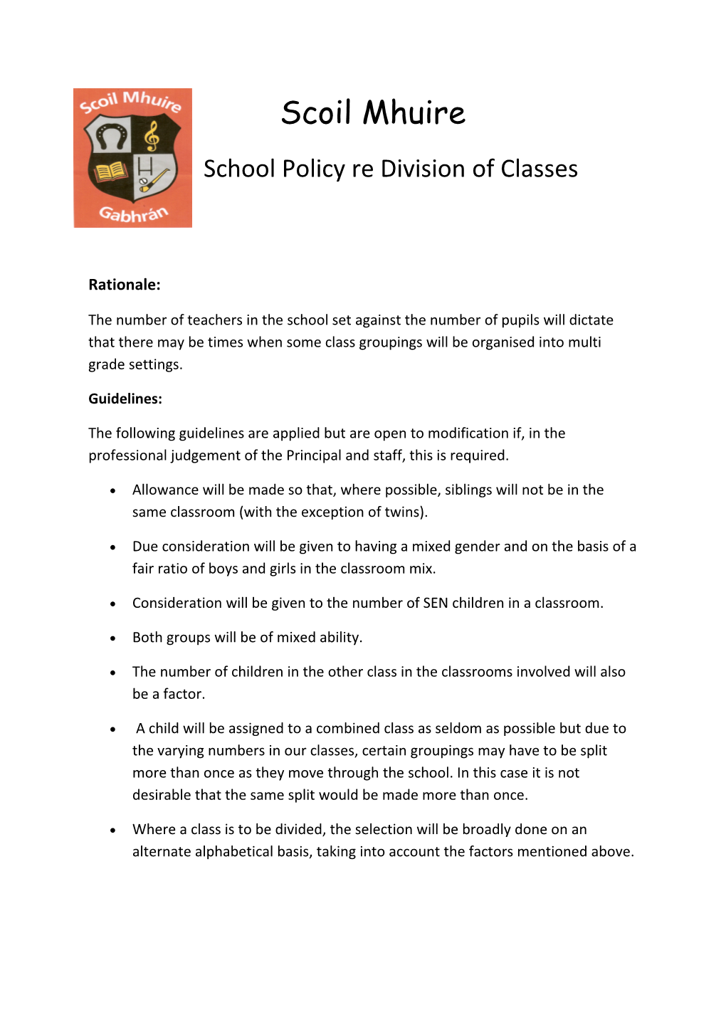 School Policy Re Division of Classes