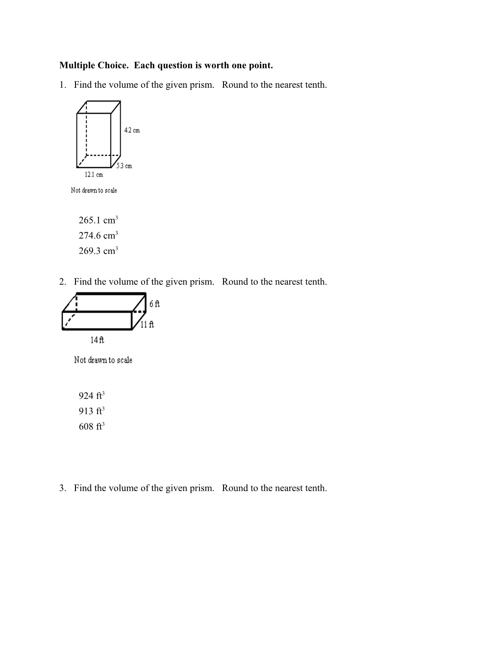 Multiple Choice. Each Question Is Worth One Point