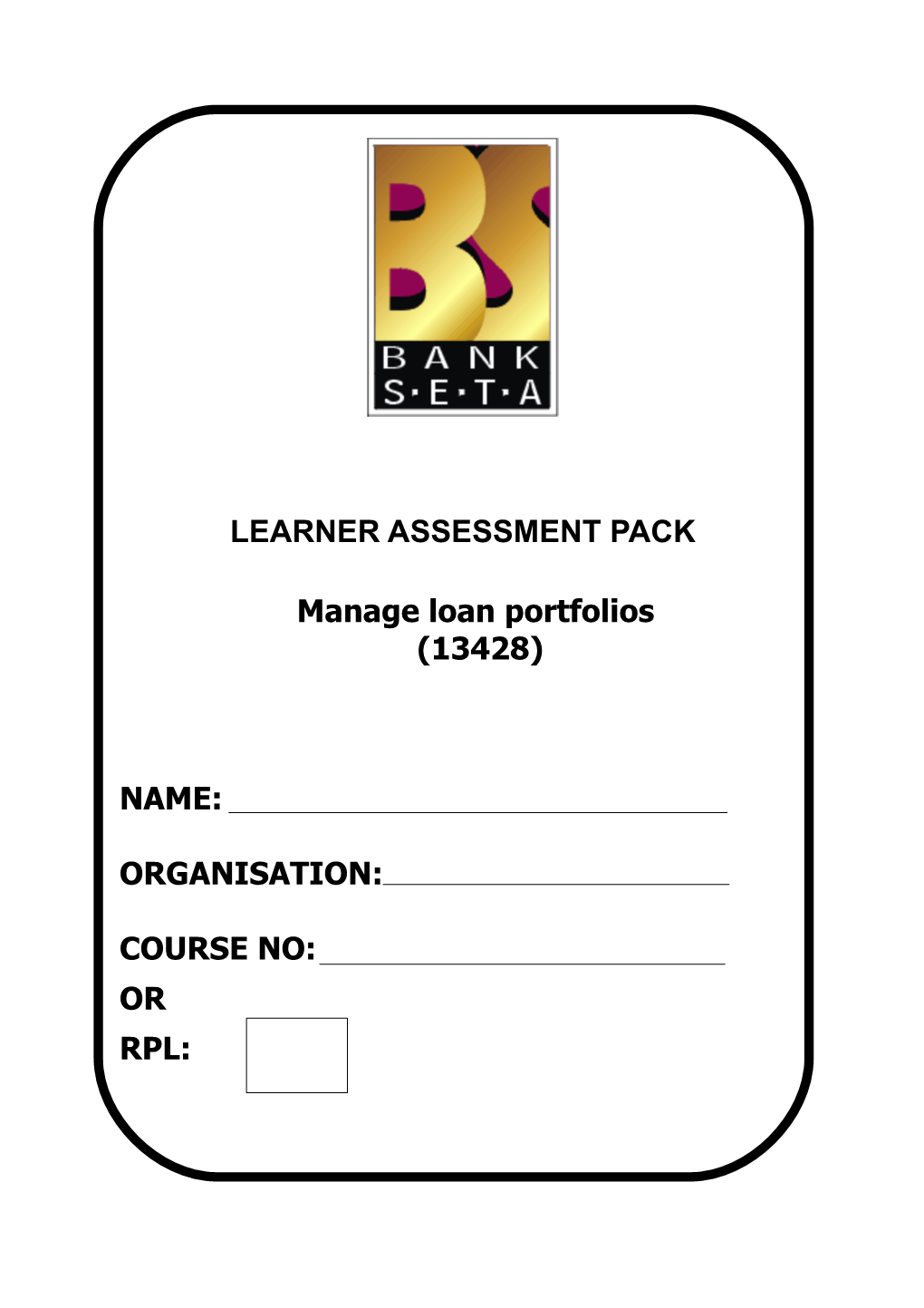 Unit Standard SAQA 13428- Manage Loan Portfolios