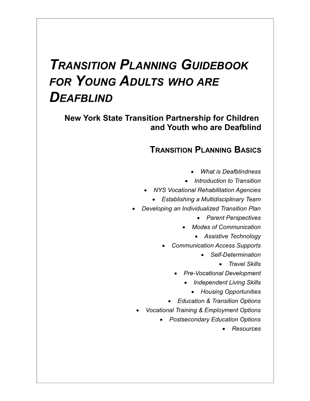 Transition Planning Guidebook for Young Adults Who Are Deafblind