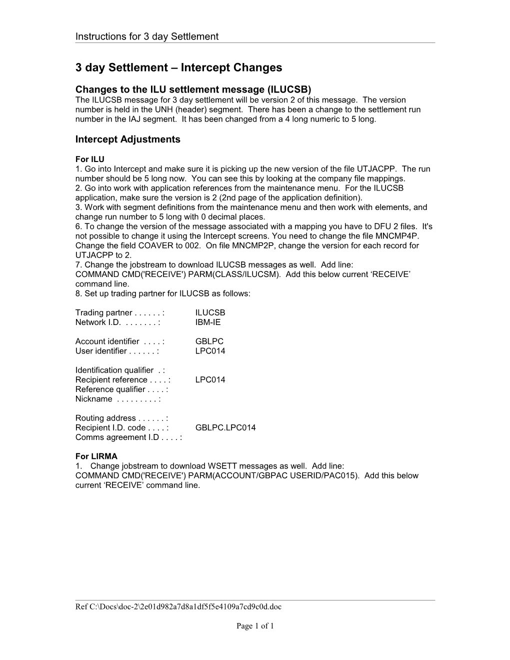 3 Day Settlement Information and Setup