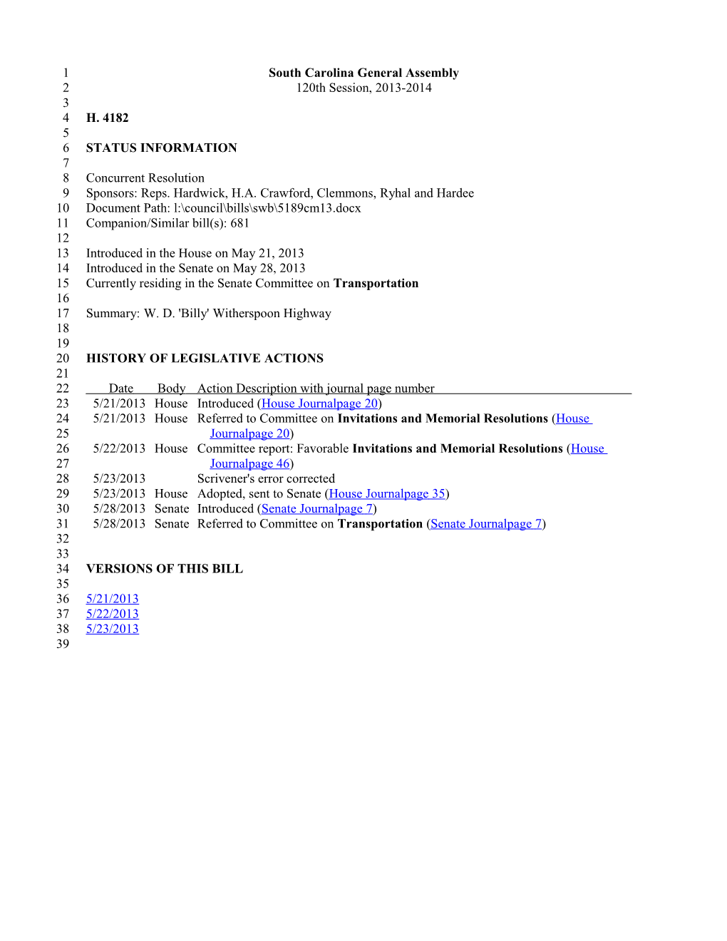 2013-2014 Bill 4182: W. D. 'Billy' Witherspoon Highway - South Carolina Legislature Online