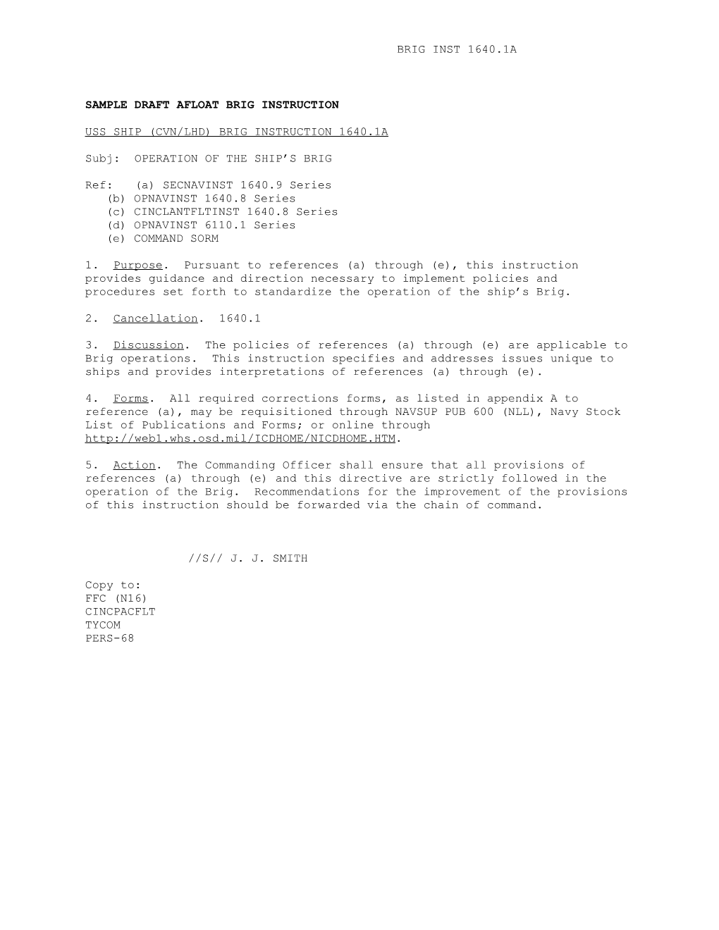 Operations of the Ship S Brig