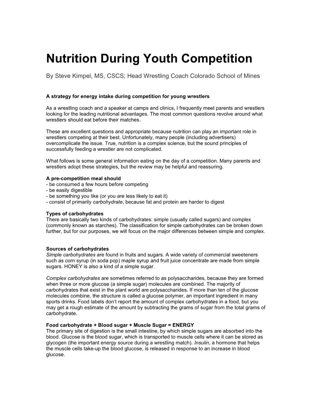 Nutrition During Youth Competition by Steve Kimpel, MS, CSCS; Head Wrestling Coach Colorado